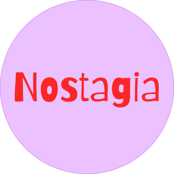 Nostagia